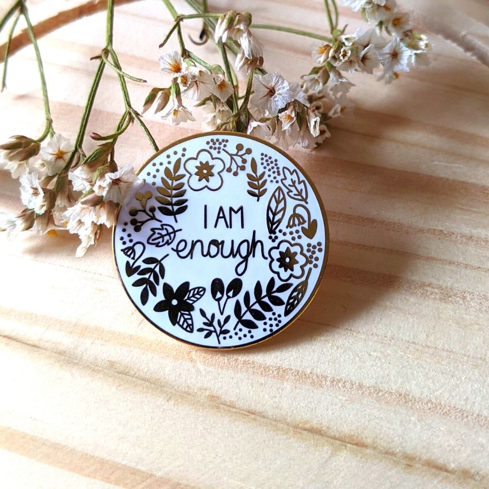 Pins I am enough